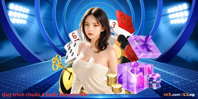 4 bước đăng ký 66b .com