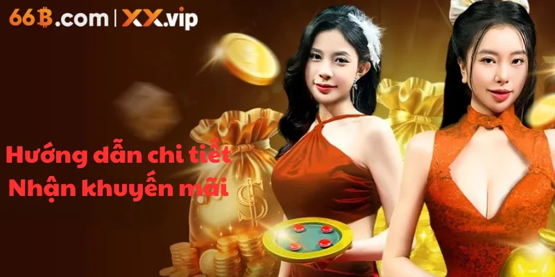 Hướng dẫn chi tiết nhận khuyến mãi 66b tặng 200k